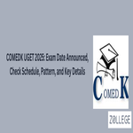 COMEDK UGET 2025 Exam Date Announced Check Schedule Pattern and Key Details
